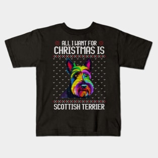 All I Want for Christmas is Scottish Terrier - Christmas Gift for Dog Lover Kids T-Shirt